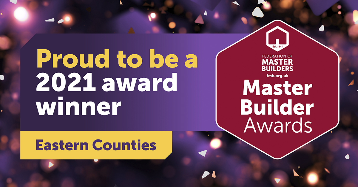 Property Revolutions Limited (PRL)  are proud winners of the 2021 Eastern Counties Master Builders Award - Awarded by the Federation of Master Builders 